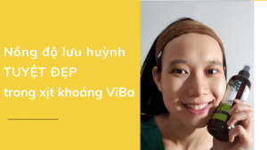 Nồng độ lưu huỳnh TUYỆT ĐẸP trong xịt khoáng ViBa Banner